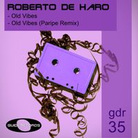 Roberto de Haro - Old Vibes