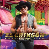 KINGTANA - El Chingón