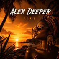 Alex Deeper - Jike