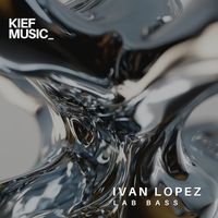 Ivan Lopez - Lab Bass EP