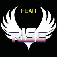 Rise - Fear