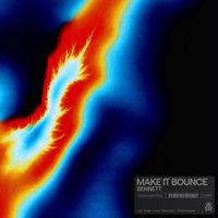 BENNETT - Make It Bounce