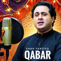 Shah Farooq - Qabar