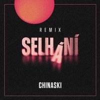 Chinaski - Selhání (Remix)