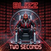 Blizz - TWO SECONDS