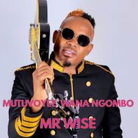 MR WISE - Mutuvoyee Wana Ngombo