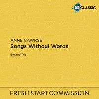 Benaud Trio - Anne Cawrse: Songs Without Words