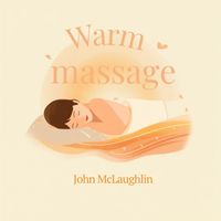 John McLaughlin - Warm Massage