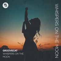 Groovecat - Whispers on the Moon (Extended Edition)