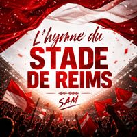 SAM - Hymne du Stade de Reims