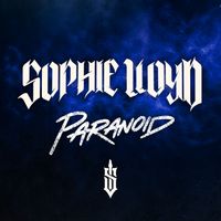 Sophie Lloyd - Paranoid
