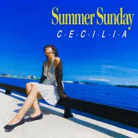 CECILIA - Summer Sunday