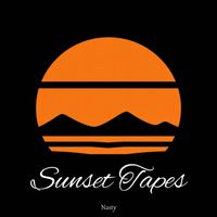 Nasty - Sunset Tapes