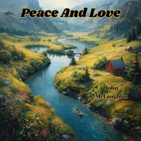 John McLaughlin - Peace and Love