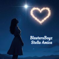 BlastersBoyz - Stella Amica