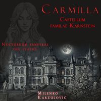 Milenko Karzulovic - Carmilla, Castellum familae Karnstein (Nocturnum vampyrae, pro clavile)