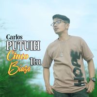 Carlos - PUTUIH CINTO ITU BIASO