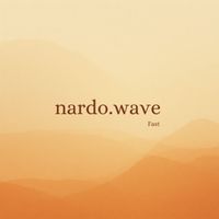 nardo.wave - Fast