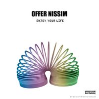 Offer Nissim - Enjoy Your Life