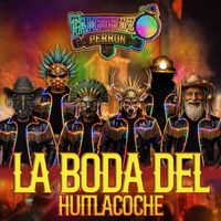 Tamborazo Perrón - La Boda Del Huitlacoche