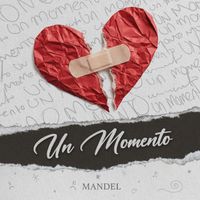 Mandel - Un Momento