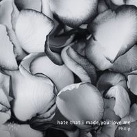 Philip - hate that i made you love me (Piano Version)