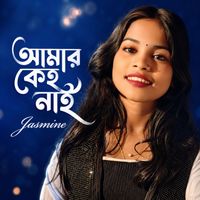 Jasmine - Amar Keho Nai