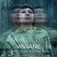 Viviane - Como Se Eu Fosse Tua