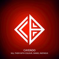 Kill Them With Colour - Cayendo
