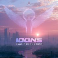 ICONS - Angels In Our Mind