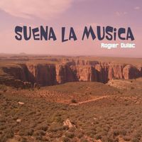 Rogier Dulac - Suena La Musica