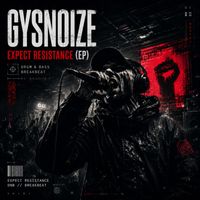 GYSNOIZE - Expect Resistance