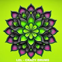 Lel - Crazy Drums