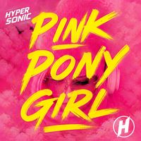 Hypersonic - Pink Pony Girl