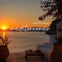 Luis Hermandez - Mediterraneo