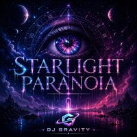 DJ Gravity - Starlight Paranoia