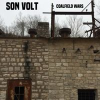 Son Volt - Coalfield Wars