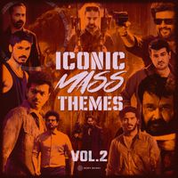Anirudh Ravichander - Iconic Mass Themes (Vol. 02)
