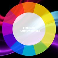Fire Man - Narrow Circle