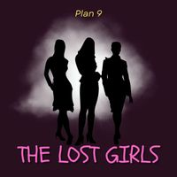 Plan 9 - The Lost Girls