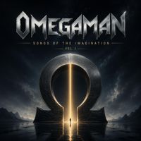 OmegaMan - Songs of the Imagination, Vol. 1