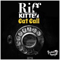 Riff Kitten - Cat Call