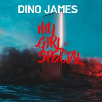 Dino James - My Girl Is Special