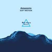 Amazonix - Soft Motion
