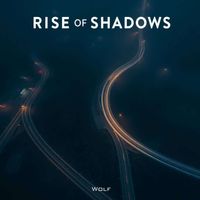 Wolf - Rise of Shadows