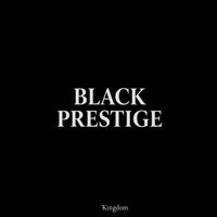 Kingdom - Black Prestige