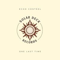 Echo Control - One Last Time