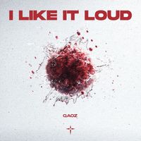 Qaoz - I Like It Loud