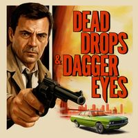 Michael Smith - Dead Drops and Dagger Eyes