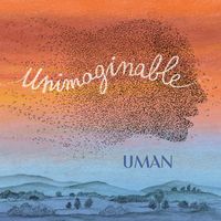 UMAN - Unimaginable